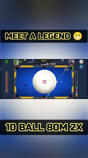 Meet A Legend 😁 #8ballpool 10 Ball #shorts 80M #gaming #new #games #trending #reels #foryou #fyp