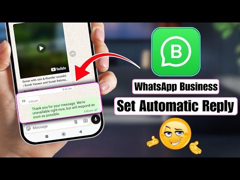 How To Set An Automatic Reply In WhatsApp Business