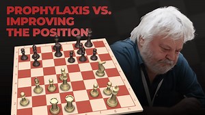 Prophylaxis vs. Improving The Position