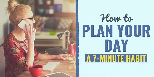 How to Plan Your Day: A 7-Minute Habit | Develop Good Habits