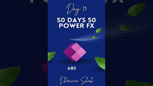 Abs Function in #PowerFx - Day 13/50 Days PowerFx Challenge #PowerApps #powerappsbeginners | Dilip Shah