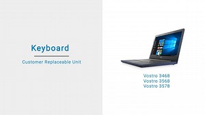 How to Remove a Vostro 3468, 3568, 3578 Keyboard