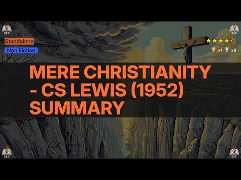 Mere Christianity - CS Lewis (1952) Summary - 4.36 ⭐️