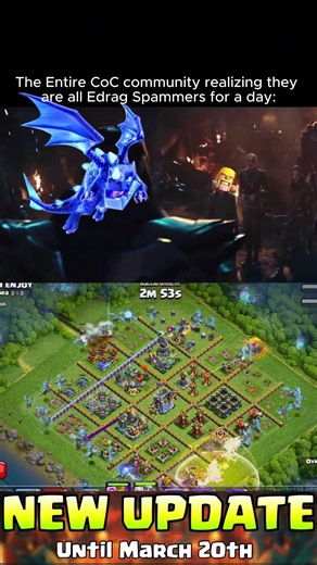 EDRAGS ARE INEVITABLE IN CLASH OF CLANS!