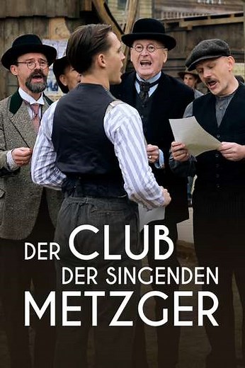 Der Club der singenden Metzger (2019) - TV Show