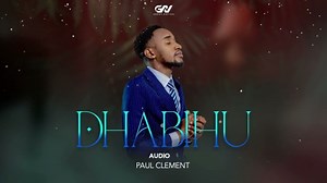 MP3 DOWNLOAD: Paul Clement - Dhabihu [  Lyrics] | CeeNaija