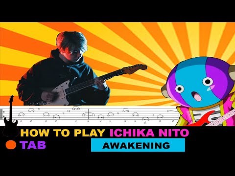 How to play | Ichika Nito - Awakening / TAB Tutorial