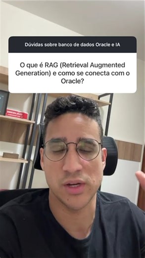 What is RAG and how does it connect to Oracle?