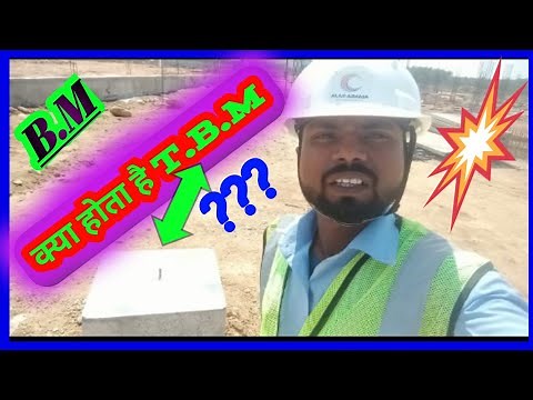 Kya Hota Hai Bench Mark(B.M) and Temporary Bench Mark (T.B.M), Civil Engineering- Construction Site.