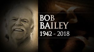 Bob Bailey remembered