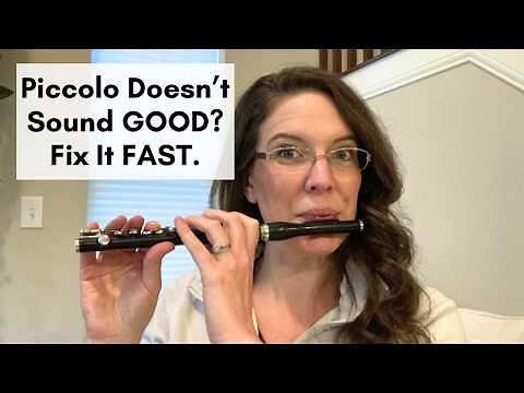 How To Get A Good Sound On Piccolo