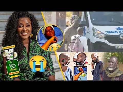 Direct-Live : Suivez la cérémonie de levée du corps et l’enterrement de Halima Gadji (Marième Dial)