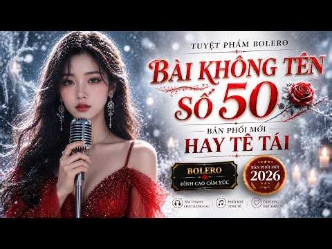 Untitled Song No. 50 - Vu Thanh An | The Best Lyric Bolero Masterpieces