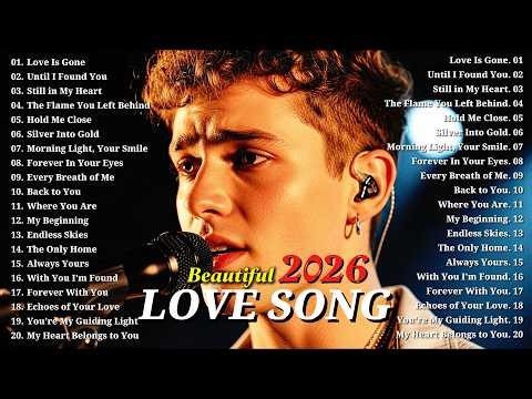 Romantic Love Song 2026 💕 Best Beautiful Ballads | Relaxing & Easy Listening Music