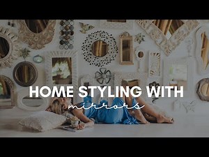 The Art of Mirrors: Inspiring Home Decor Ideas for Every Room