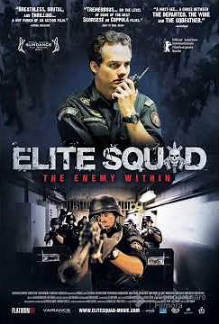 اسم الفيلم : Elite Squadالدوله : البرازيل سنة الإنتاج : 2007تقييم : 9/10