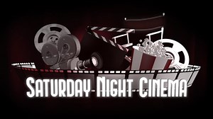Saturday Night Cinema