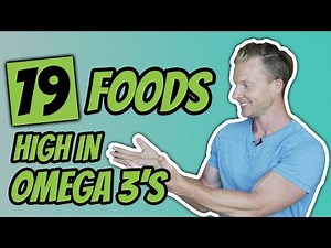 Best Foods High In Omega 3 Fatty Acids (HEALTHY FATS OMEGA 3 BENEFITS) | LiveLeanTV