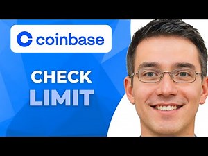 How to Check Coinbase Limit 2025? | Easy Guide
