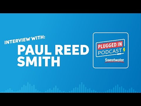 Interview with Paul Reed Smith | Plugged In Podcast #03