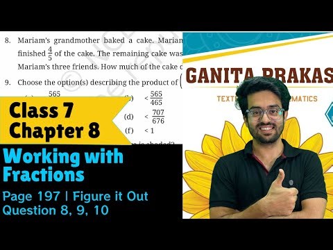 Question 8, 9, 10 | Figure it Out | Page 197 | Class 7 Maths | Chapter 8 | Working with Fractions