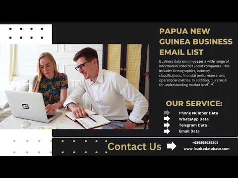 Papua New Guinea Business Email List | Lead To Database