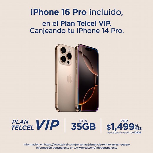 Cambia tu iPhone por el nuevo iPhone 16 Pro. ¡Ven a Telcel! | Telcel