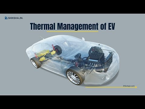 Thermal Management of EV | Electric Vehicle Industry