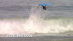 3 comments | FLEXI BRO DUDE The performance of the Bro boards is...