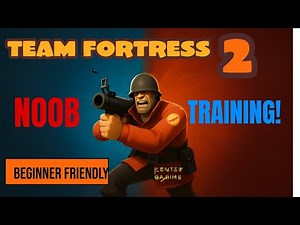 Team Fortress 2 Beginner Gameplay Training | First TF2 Match & Learning the Basics