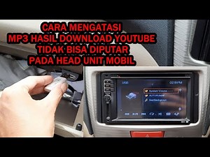 Cara mengatasi file mp3 tidak terbaca di head unit mobil
