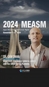 Greetings from Dr. Sam Omar! 🦷 WORKSHOP : Stackable Surgical Guides and Full Arch Digital Planning For those eager to master stackable surgical guides and full arch digital planning, this is an incredible opportunity to elevate your skills with Dr. Sam Omar! 🚀 𝟮𝟬𝟮𝟰 𝗠𝗶𝗱𝗱𝗹𝗲 𝗘𝗮𝘀𝘁 𝗮𝗻𝗱 𝗔𝗳𝗿𝗶𝗰𝗮 𝗦𝗰𝗶𝗲𝗻𝘁𝗶𝗳𝗶𝗰 𝗠𝗲𝗲𝘁𝗶𝗻𝗴 (𝗠𝗘𝗔𝗦𝗠) 📌 Immediate Implantology Advances: Innovations & Applications 🗓️ November 7-8th, 2024 📍 Algiers Marriott Hotel Bab Ezzouar See you in 