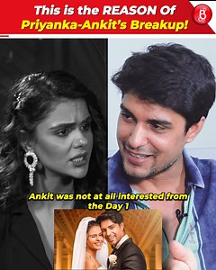 498K views · 5.5K reactions | This is the Reason of Priyanka Choudhary and Ankit Gupta's Break Up! Ankit Gupta and Priyanka Choudhary are no more in relationship and here is the reason of their of Break Up. | Bollywood Bubble - Features | Facebook
