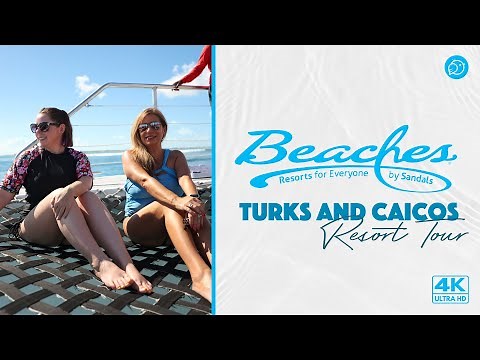 Beaches Turk and Caicos - Full Resort Review
