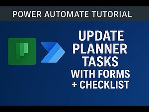 Power Automate Tutorial: Update Microsoft Planner Task from Form Submission