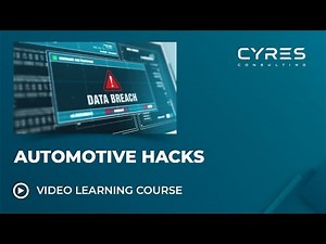 Automotive Hacks (Lesson 4/7) | CYRES Consulting