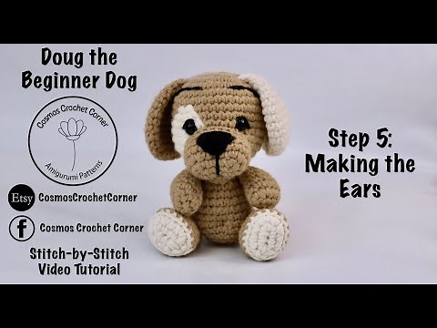 Doug the Beginner Crochet Dog - Making the ears by Cosmos Crochet Corner