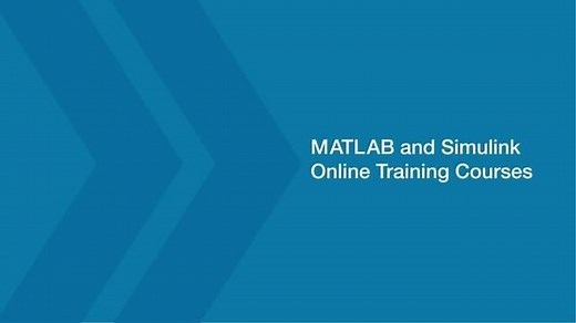 MATLAB and Simulink Online Training Courses