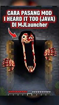 HOW TO INSTALL MOD I Heard It Too (Java) ON MJLauncher - WORK 100% #shorts