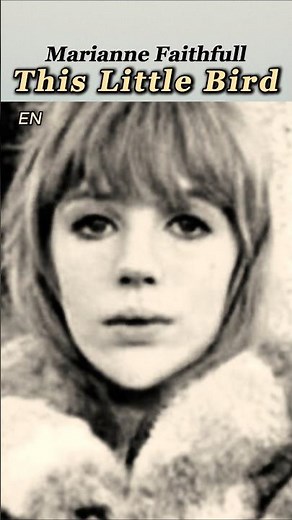 Marianne Faithfull – This Little Bird (1965)