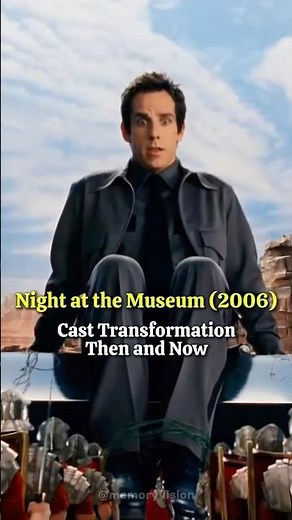 Night at the Museum (2006) - Fantastic Cast Transformation Then and Now