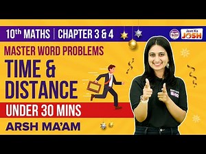 Solving Class 10 Maths Word Problems (Time & Distance) to ACE CBSE Class 10 Board Exams 2023