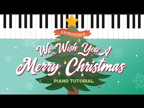 We Wish You a Merry Christmas | Easy Piano Tutorial, Elementary Level