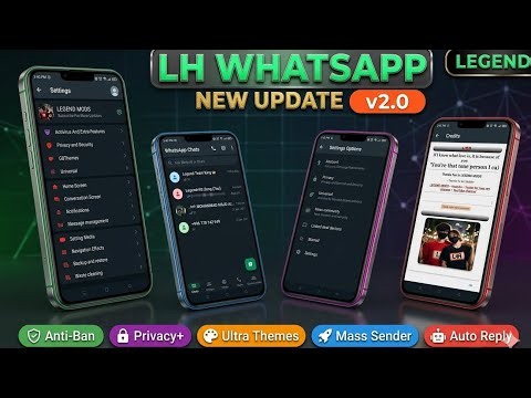 LH Whatsapp New Update Full Antivirus Whatsapp Bugbot fix Number ban unban method fix