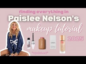 FINDING EVERYTHING in PAISLEE NELSON’S UPDATED Makeup Tutorial | bellsfitfinder