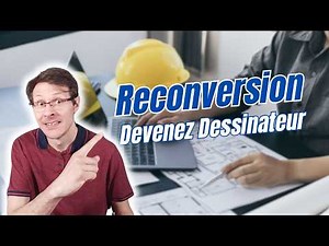 Reconversion Réussie : Devenir Dessinateur-Projeteur Bâtiment en Partant de Zéro