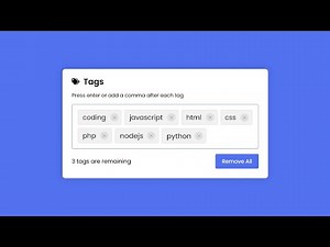 Add Tags Input Box in HTML CSS & JavaScript | Tags Input in JavaScript