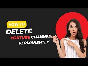 How to Delete YouTube Channel Permanently | Step-by-Step Guide
