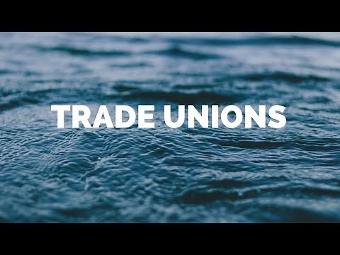 TRADE UNIONS