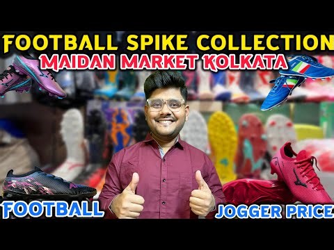 Football Spike Collection 2026 | Maidan Market Kolkata | Football Jogger Price Maidan Market